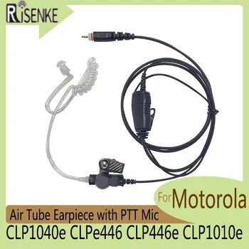 RISENKE-Наушник с воздушной трубкой для Motorola, CLP1040e, CLPe446, CLP446e, Гарнитура для радио, портативной рации с микрофоном PTT