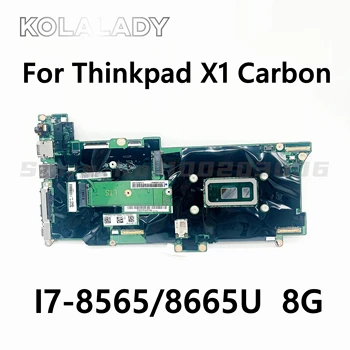 Для ноутбука Thinkpad X1 Carbon 7th Gen/X1 Yoga 4th Gen Материнская плата NM-B861 с процессором I7-8565U/I7-8665U RAM 8G 100% тестовая работа
