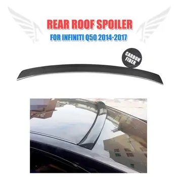 Задний спойлер на крыше из углеродного волокна, крыло, спойлер на заднем стекле для Infiniti Q50 2014-2017, автомобильный стайлинг